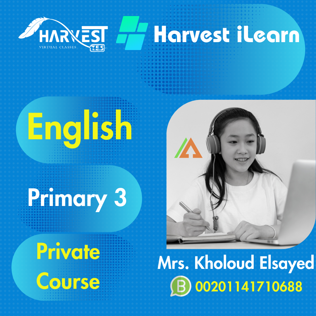Mrs. Kholoud Elsayed English Primary 3 Private (Dana Shewita)